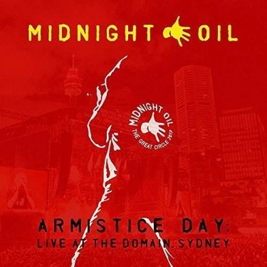 MIDNIGHT OIL - ARMISTICE DAY: LIVE AT..