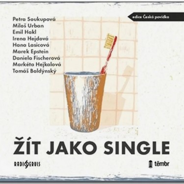 ŽÍT JAKO SINGLE - ŽÍT JAKO SINGLE