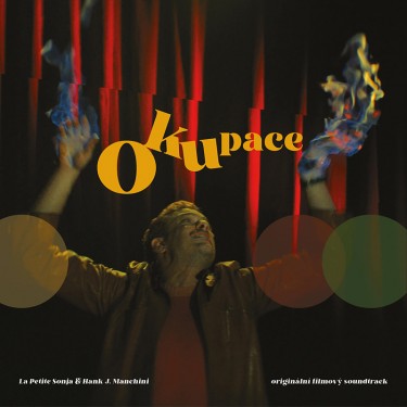LA PETITE SONJA & HANK J. MANCHINI - OST / OKUPACE