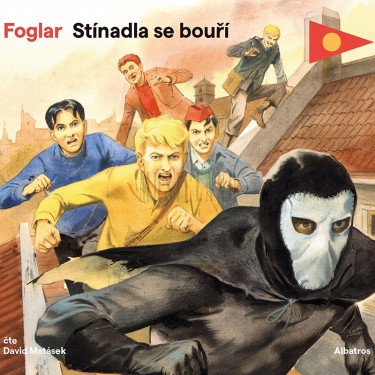 Foglar, Jaroslav - Stínadla se bouří