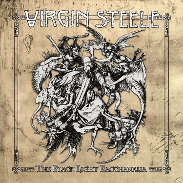VIRGIN STEELE - THE BLACK LIGHT BACCHANALIA