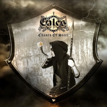 CALES - CHANTS OF STEEL