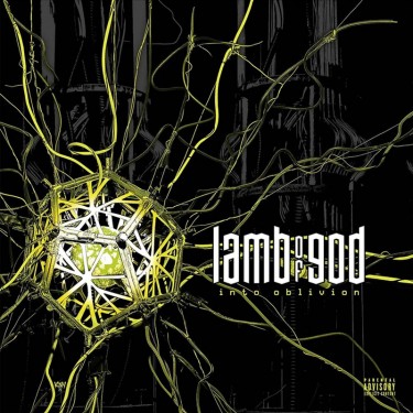 LAMB OF GOD - INTO OBLIVION