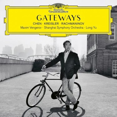 LONG, YU - GATEWAYS - CHEN / KREISLER / RACHMANINOV
