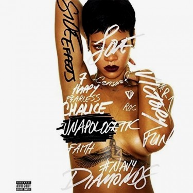 RIHANNA - UNAPOLOGETIC