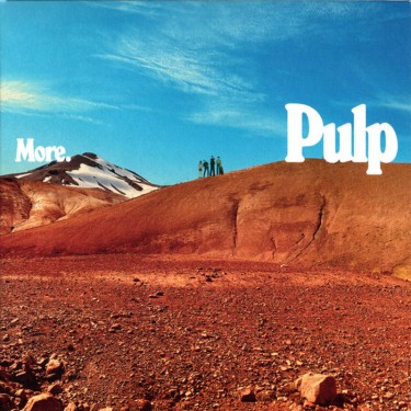 PULP - MORE