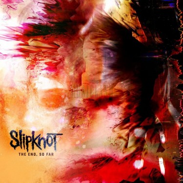 SLIPKNOT - THE END, SO FAR (LIMITED EDITION)