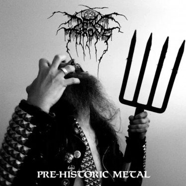 DARKTHRONE - PRE-HISTORIC METAL