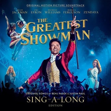 THE GREATEST SHOWMAN (ORIGINAL MOTION PICTURE SOUNDTRACK) /SINGALONG - O.S.T.