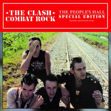 CLASH - COMBAT ROCK + THE PEOPLE'S HALL