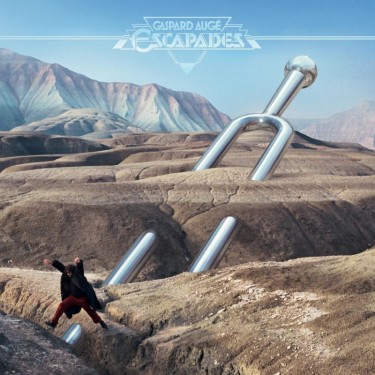 GASPARD AUGE - ESCAPADES