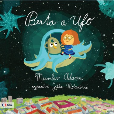 Berta a Ufo - Adamec, Miroslav