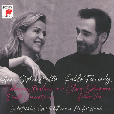 MUTTER, ANNE-SOPHIE & FERRÁNDEZ, PABLO - BRAHMS - DOUBLE CONCERTO / SCHUMANN, CLARA - PIANO TRIO IN G MINOR