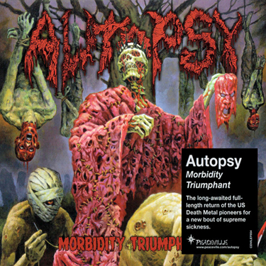 AUTOPSY - MORBIDITY TRIUMPHANT