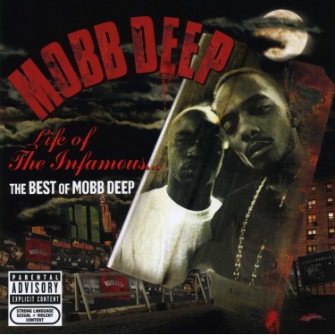 MOBB DEEP - LIFE OF THE INFAMOUS/BEST OF