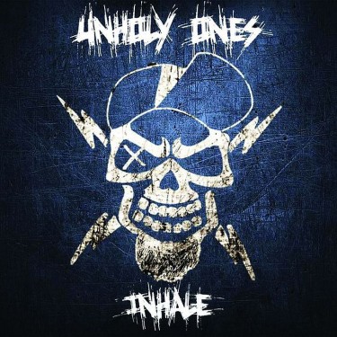 UNHOLY ONES - INHALE