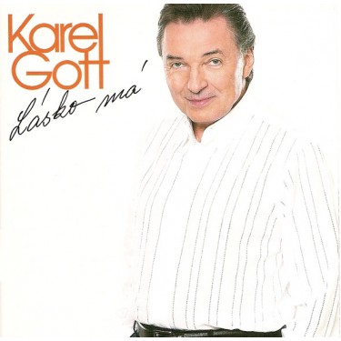 GOTT KAREL - LÁSKO MÁ