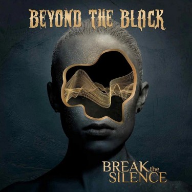 BEYOND THE BLACK - BREAK THE SILENCE