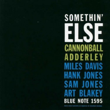 ADDERLEY CANNONBALL - SOMETHIN' ELSE