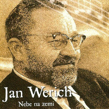 WERICH JAN - NEBE NA ZEMI