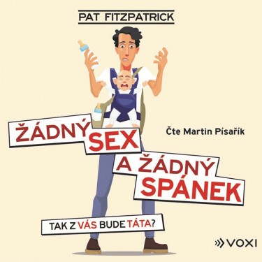 Žádný sex a žádný spánek - Pat Fitzpatrick