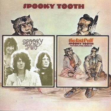 SPOOKY TOOTH - SPOOKY TWO / THE LAST PUFF