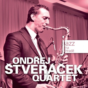 Štveráček Quartet - Jazz na Hradě