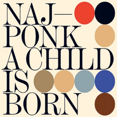 NAJPONK - CHILD IS BORN