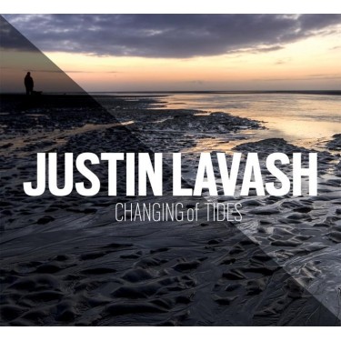 LAVASH JUSTIN - CHANGING OF TIDES