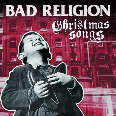 BAD RELIGION - CHRISTMAS SONGS