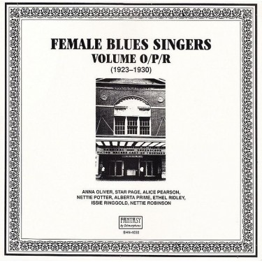FEMALE BLUES SINGER - VOL. O/P/R (1923 - 1930)