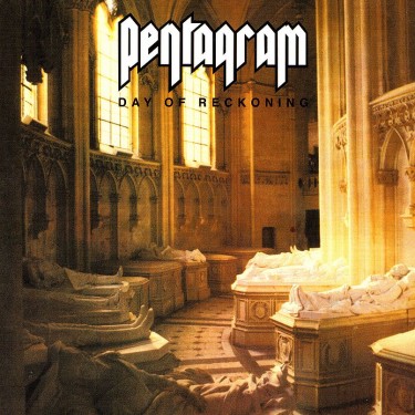 PENTAGRAM - DAY OF RECKONING