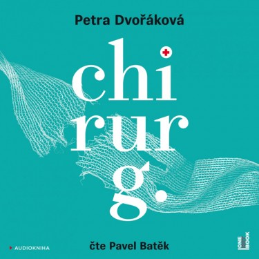 DVOŘÁKOVÁ, P. / BATĚK, P. - CHIRURG