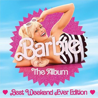 BARBIE THE ALBUM (BEST WEEKEND EVER EDITION) - O.S.T.