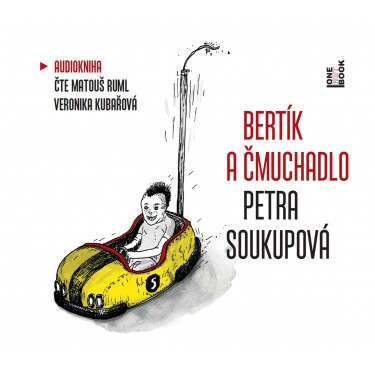 SOUKUPOVÁ, P. - BERTÍK A ČMUCHADLO