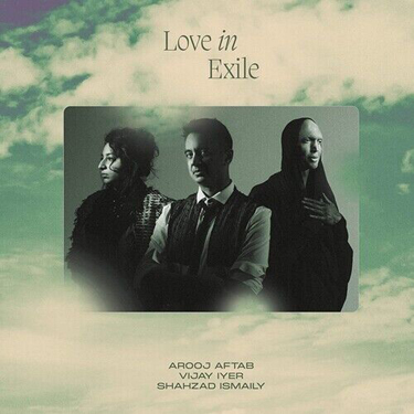 AFTAB AROOJ - LOVE IN EXILE