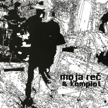 MOJA REČ - MOJA REČ & KOMPLOT