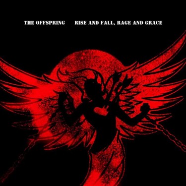 OFFSPRING THE - Rise and Fall, Rage And Grace
