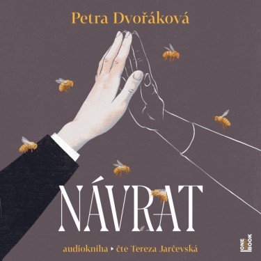 DVOŘÁKOVÁ, P. / JARČEVSKÁ, T. - NÁVRAT