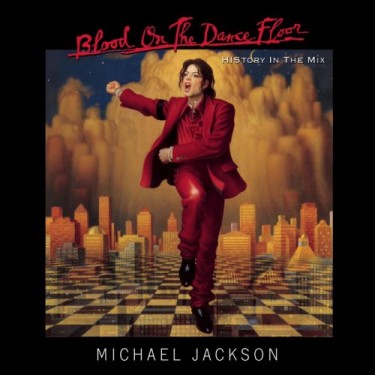 JACKSON MICHAEL - BLOOD ON THE DANCE FLOOR