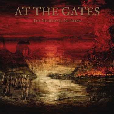 AT THE GATES - THE NIGHTMARE OF BEING