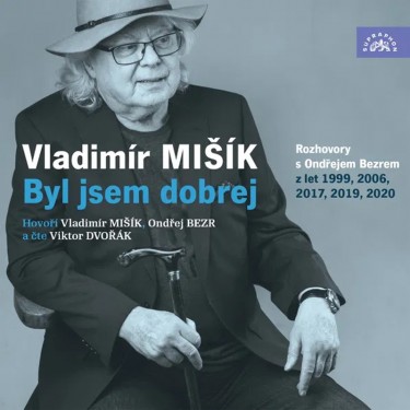 MIŠÍK VLADIMÍR - BYL JSEM DOBREJ