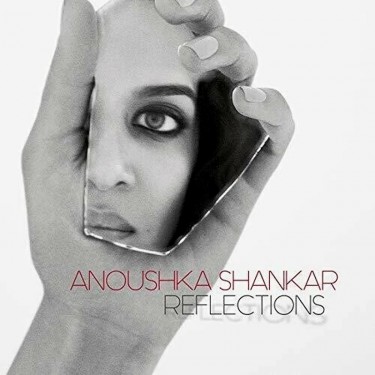 SHANKAR ANOUSHKA - REFLECTIONS