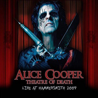 Alice Cooper - THEATRE OF DEATH (LIVE AT HAMMERSMITH 2009)