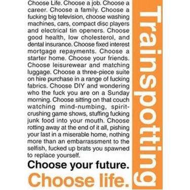 plakát 735 - Trainspotting - Choose Life - 61 X 91,5 CM