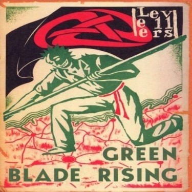 LEVELLERS - GREEN BLADE RISING