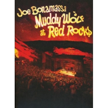 BONAMASSA JOE - MUDDY WOLF AT RED ROCKS