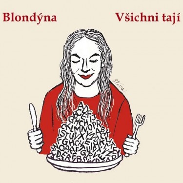 BLONDÝNA - VŠICHNI TAJÍ