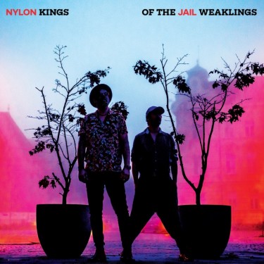 NYLON JAIL - KINGS OF THE JAIL WEAKLINGS