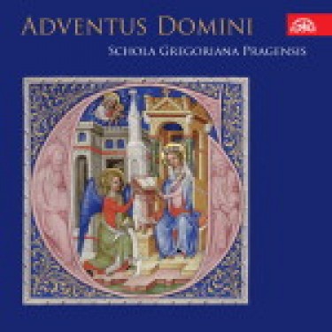 SCHOLA GREGORIANA PRAGENSIS - ADVENTUS DOMINI